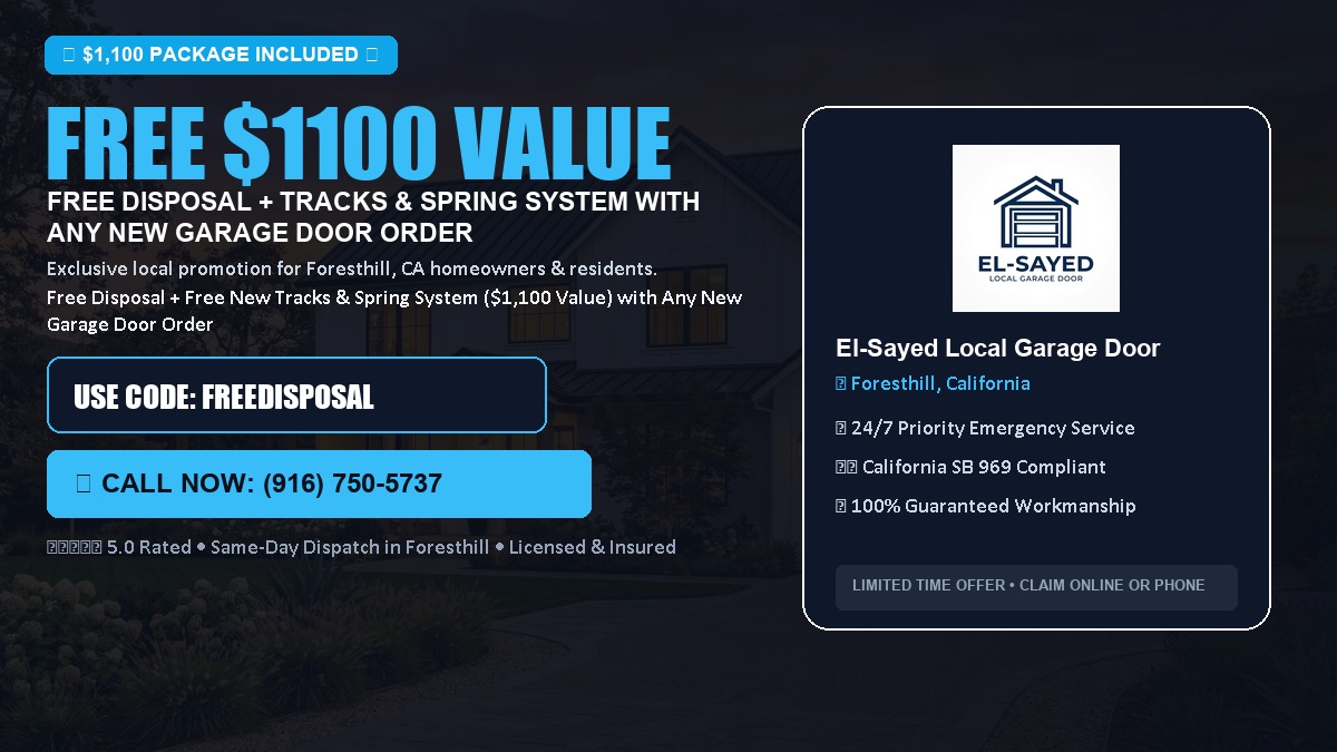 Free Disposal + Free New Tracks & Spring System with Any New Garage Door Order ($1100 Value) in Foresthill, CA